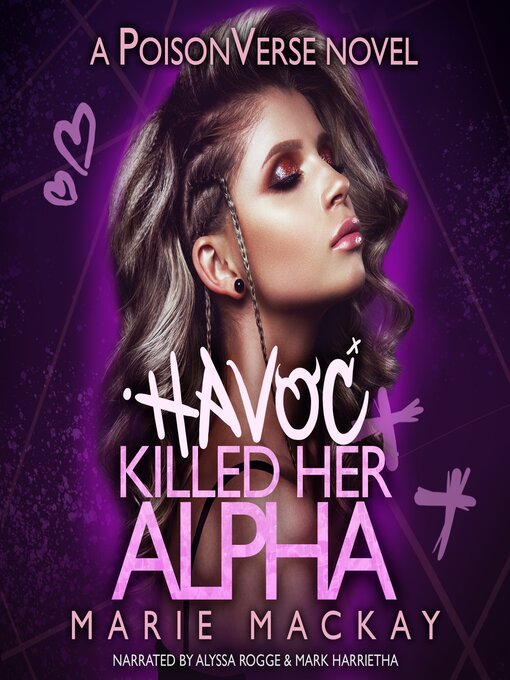 Title details for Havoc Killed her Alpha by Marie Mackay - Available